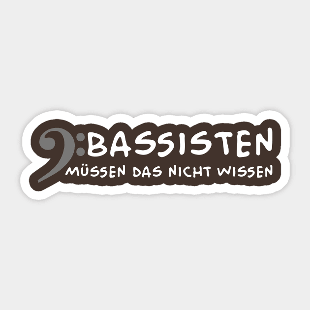 Bassisten muessen das nicht wissen (white) Sticker by schlag.art